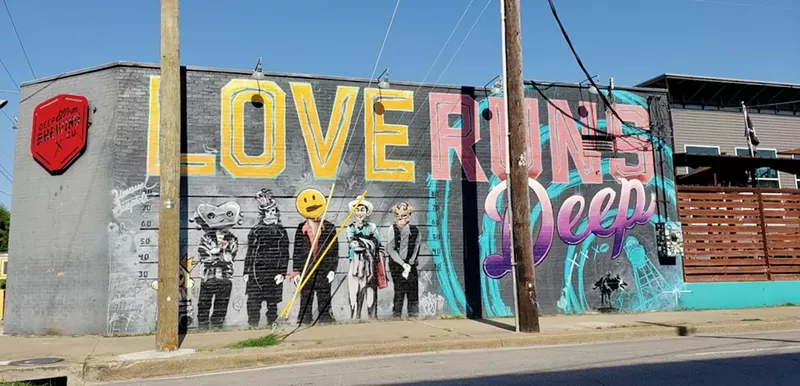 Image: Deep Ellum Brewing's mural expresses how we still feel about the neighborhood even if it has a different coat of paint on in parts of it.