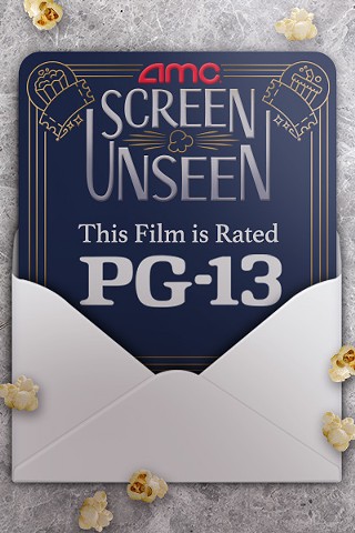 AMC Screen Unseen 7/1/2024