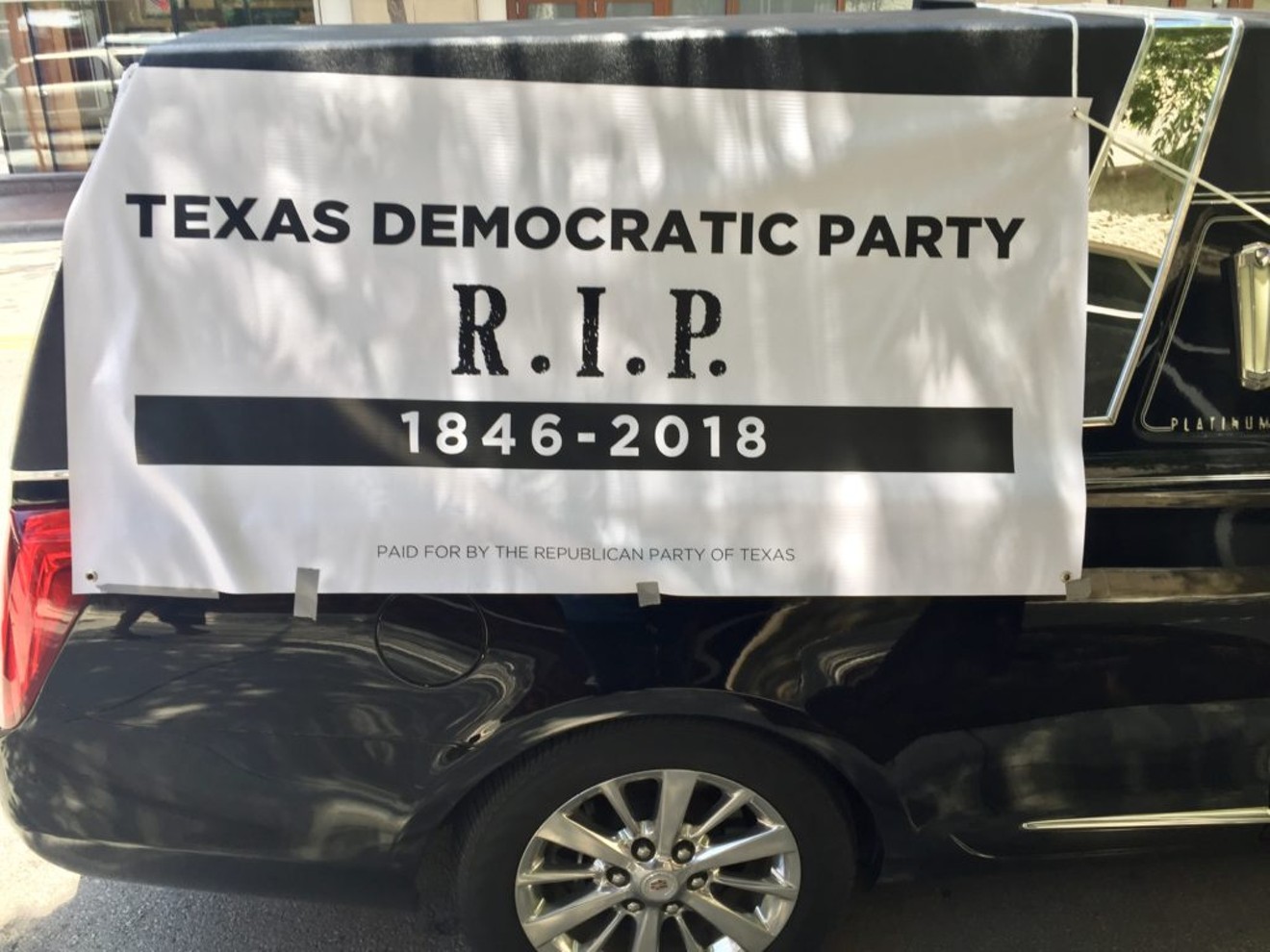 The Democratic Party can't win in Texas because it's dead, the state GOP says.