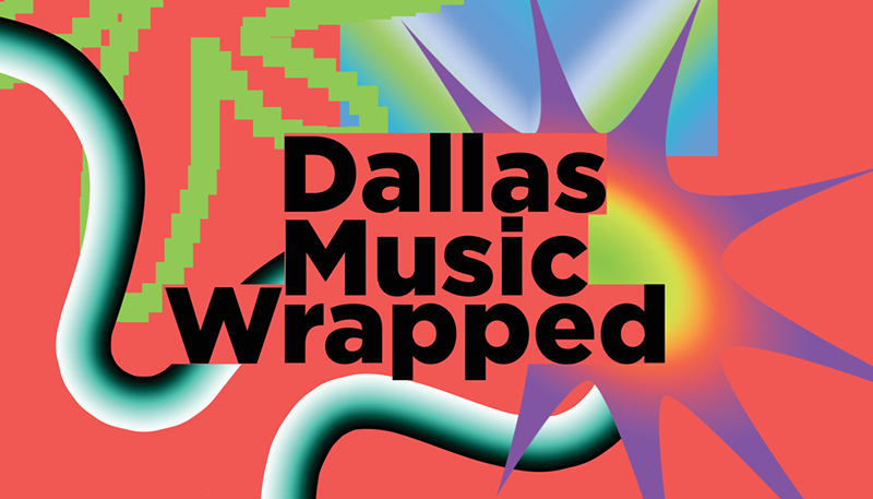 Dallas Music Wrapped