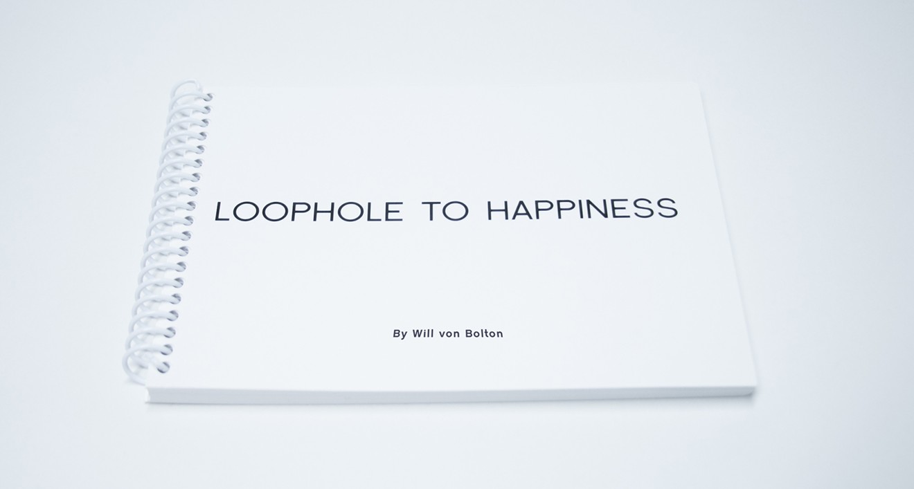 Will von Bolton's is unveiling his new book, Loophole to Happiness, this weekend at WAAS Gallery.