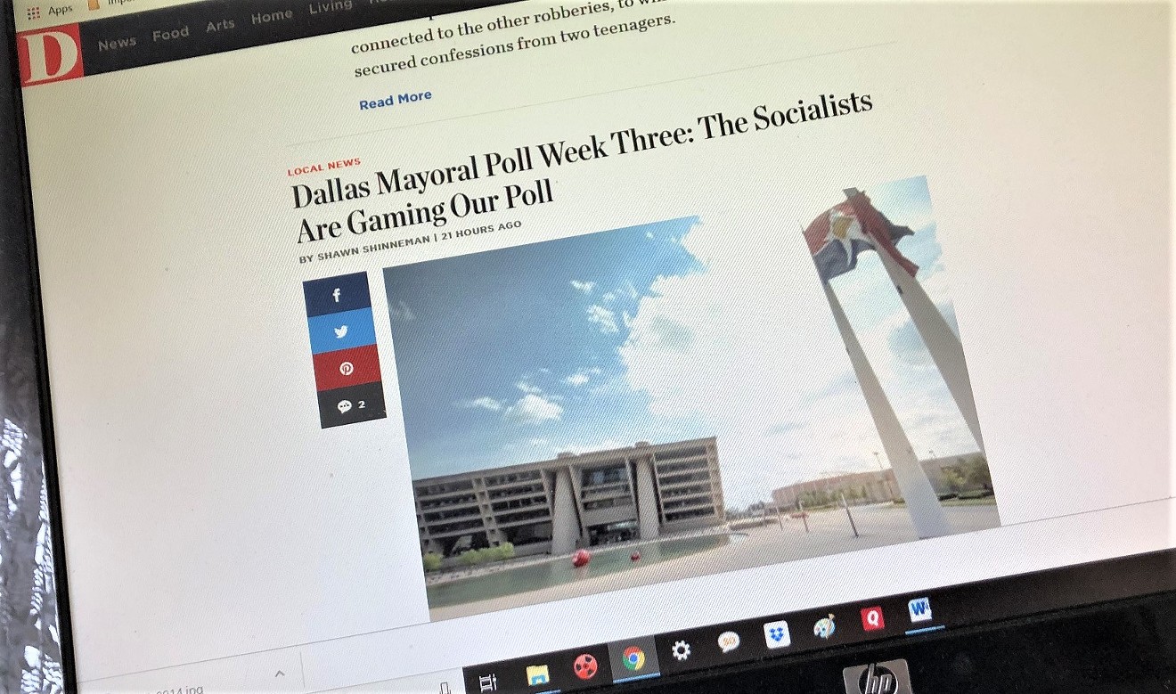 D Magazine says it knows its weekly mayoral poll is being gamed, but the magazine will continue to publish it anyway and just ask people to take it with a grain of salt.