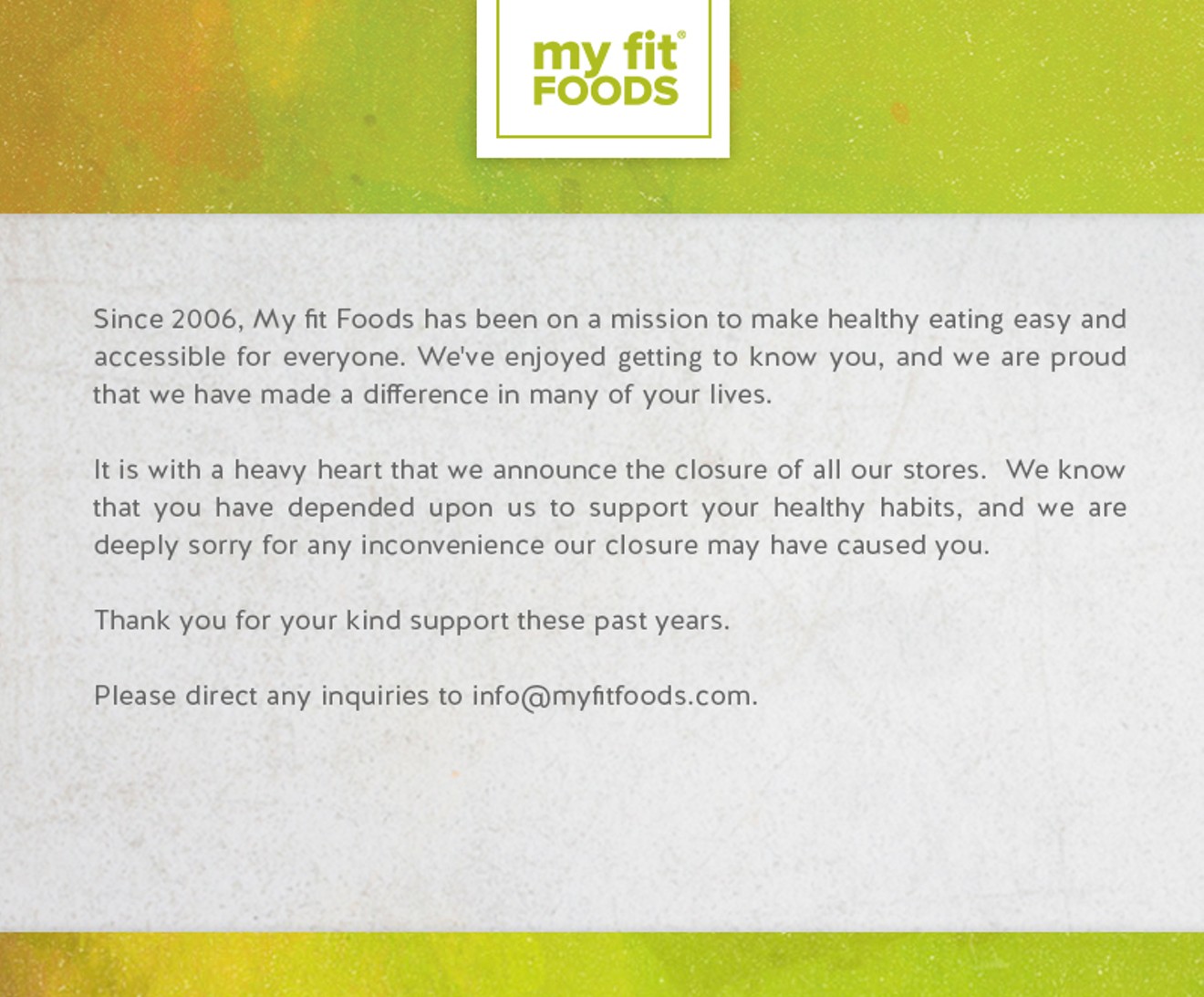 My Fit Foods shuttered abruptly this weekend, deleting all its social media and leaving nothing on their website save for this message to customers.