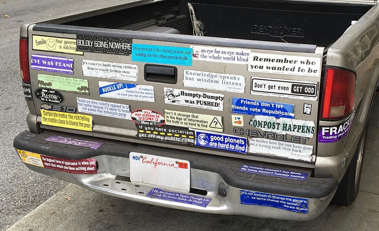 These bumper stickers are on a truck in San Francisco, naturally. North Texas does way better than that, according to a Reddit group.