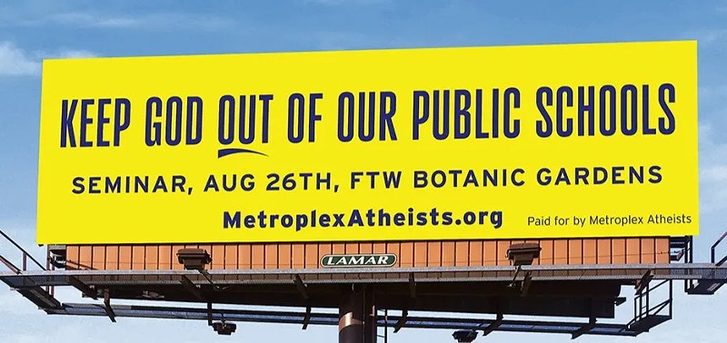 This billboard for a Metrooplex Atheists event is up near I-20 and Anglin Drive.