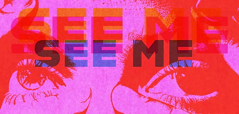 The student production See Me is coming to the Eisemann Center for Performing Arts.