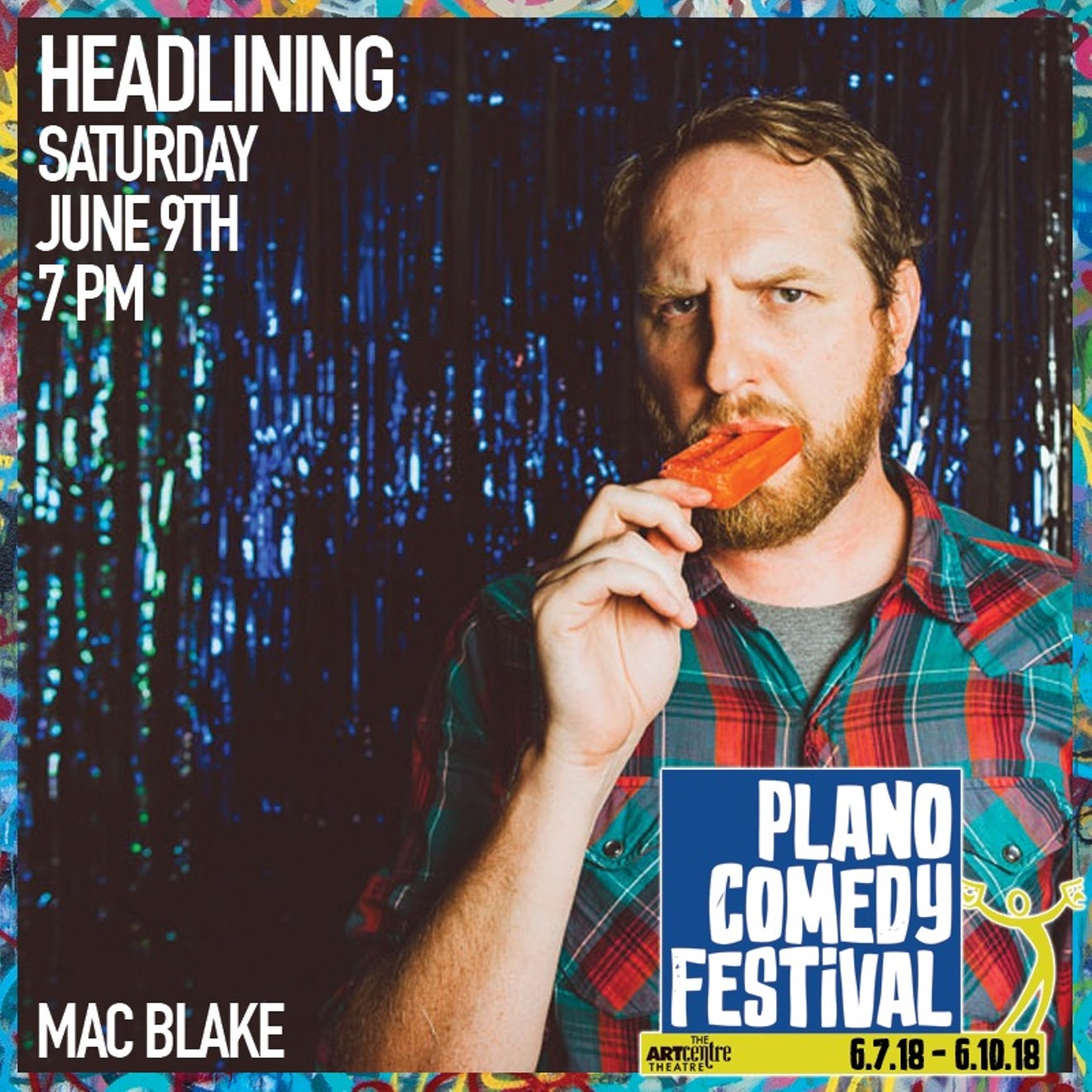 Mac Blake is one of the Texas comics who will headline the inaugural Plano Comedy Festival this Friday and Saturday.