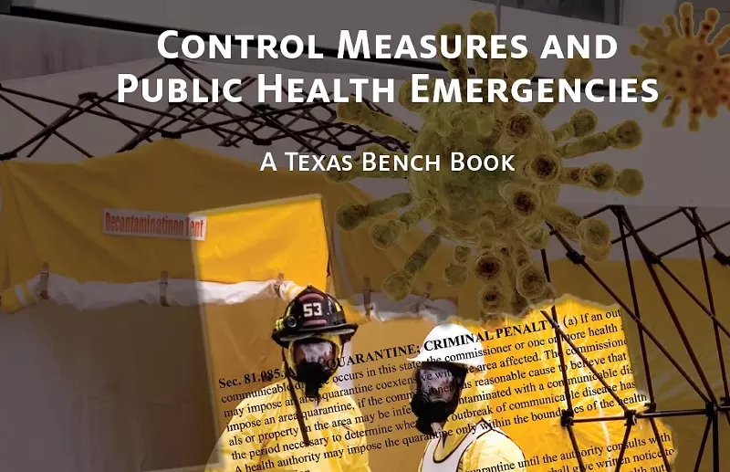 Image: The Texas Supreme Court two weeks ago provided all local Texas courts with this "bench book" reminding them of law and procedure for coronavirus cases.