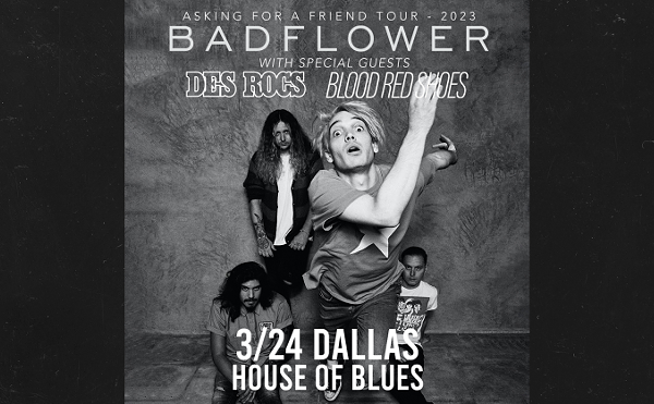 Win 2 tickets to Badflower!