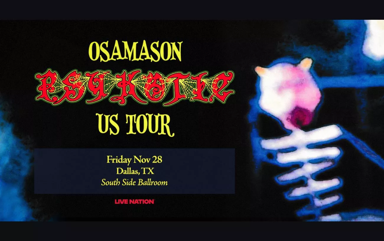 Win 2 tickets to OsamaSon: Psykotic Tour!