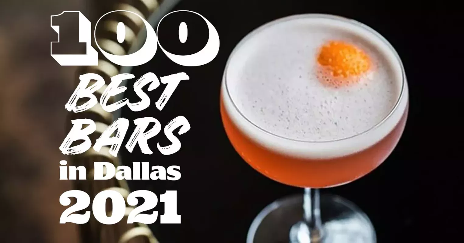 The 100 Best Bars in DFW Dallas Observer